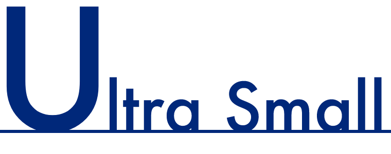 Ultra small